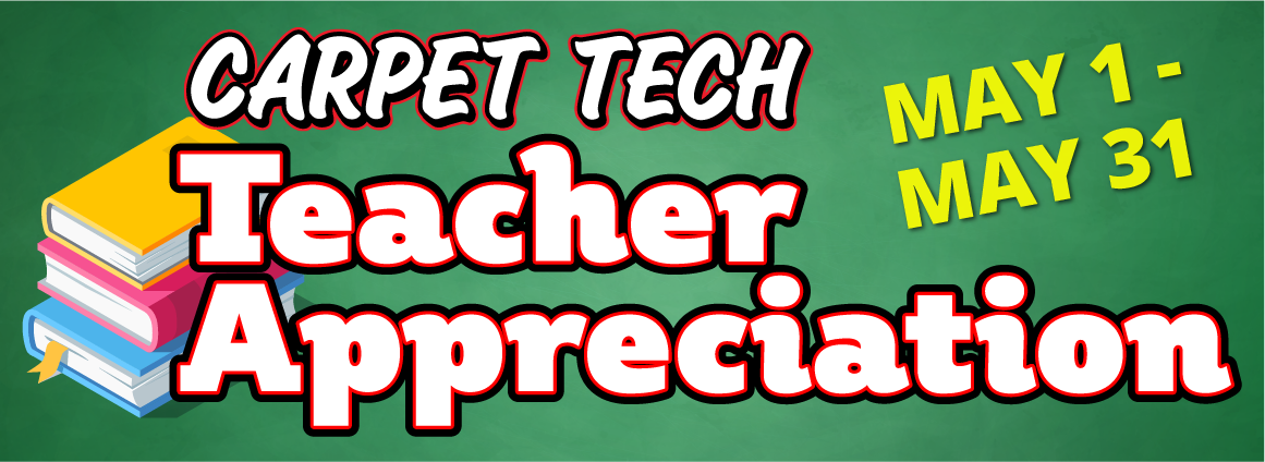Carpet Tech Teacher Appreciation Offer