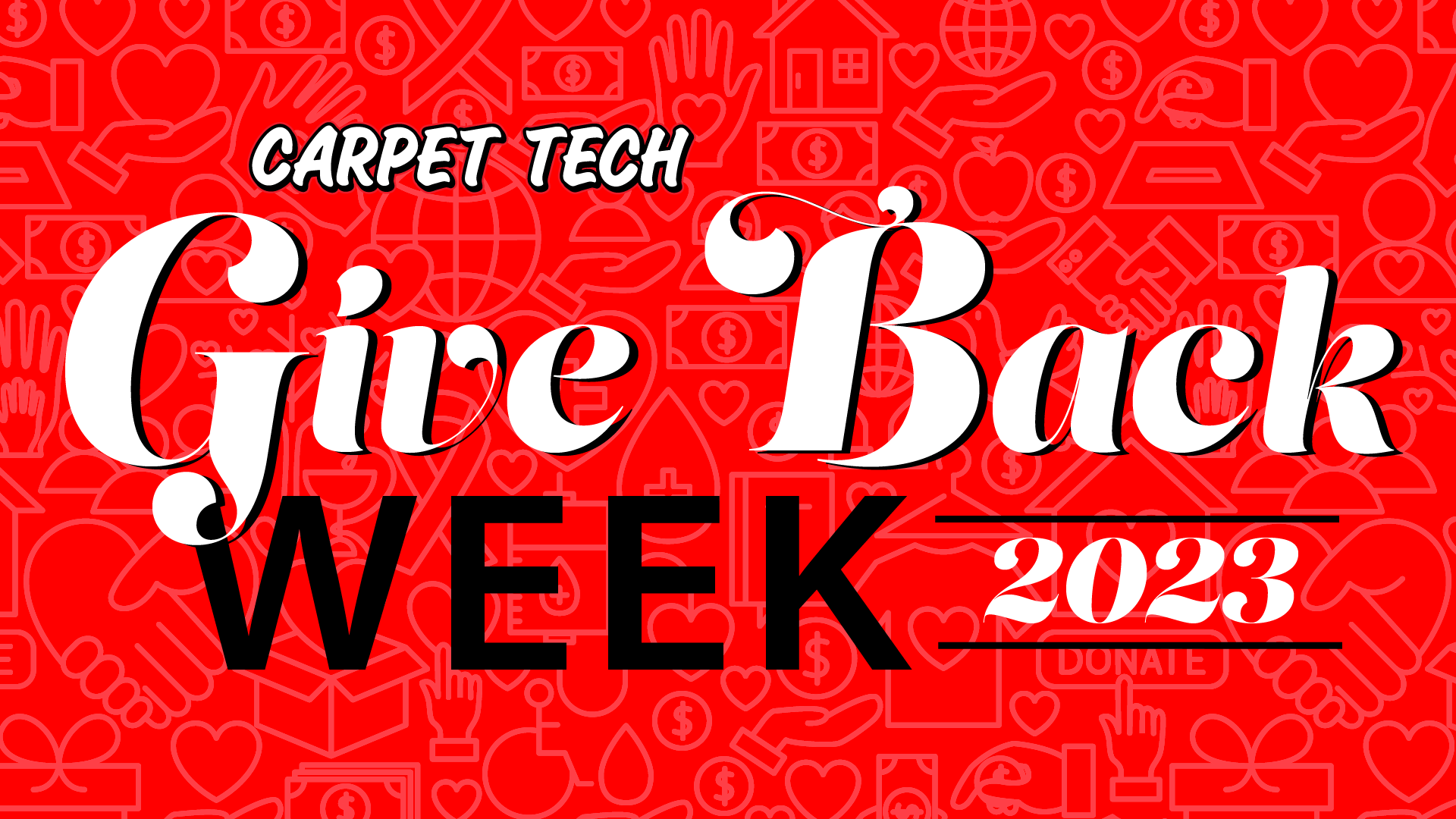 Give Back Week 2023 Carpet Tech