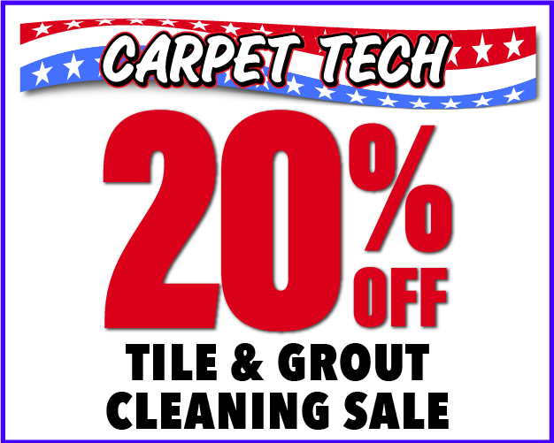 Carpet Tech 20% Off Tile & Grout Cleaning Sale